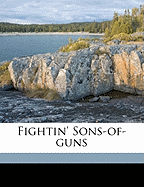 Fightin' Sons-Of-Guns