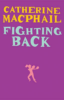 Fighting Back - MacPhail, Catherine