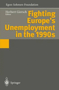 Fighting Europe S Unemployment in the 1990s