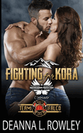 Fighting for Kora: Brotherhood Protectors World