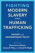 Fighting Modern Slavery and Human Trafficking