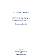 Figment No. 2 - Remembering Mr. Ives: Solo Cello