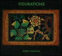 Figurations - Miles Okazaki