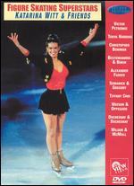 Figure Skating Superstars: Katarina Witt and Friends