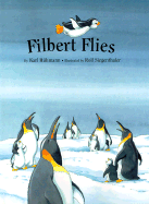 Filbert Flies - Ruhmann, Karl