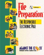 File Preparation: The Responsible Electronic Page and Student CD Package - Against the Clock, and Against, The Clock
