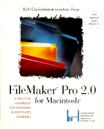 FileMaker Pro 2.0 for Macintosh: A Practical Handbook for Designing Sophisticated Databases
