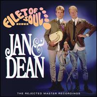 Filet of Soul Redux: The Rejected Master Recordings - Jan & Dean