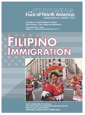 Filipino Immigration - Corrigan, Jim, and Anderson, Stuart (Editor), and Smith, Marian L (Foreword by)