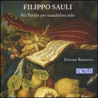 Filippo Sauli: Sei Partite per mandolino solo - Davide Rebuffa (mandolin); Rosanna Turone (harpsichord)