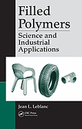 Filled Polymers: Science and Industrial Applications