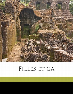 Filles Et Ga - Boutet De Monvel, Louis-Maurice, and France, Anatole (Creator)