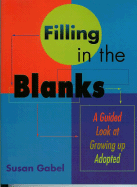 Filling in the Blanks: A Guided Look at Growing Up Adopted