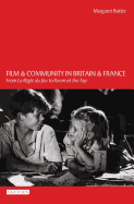 Film and Community in Britain and France: From La Rgle Du Jeu to Room at the Top