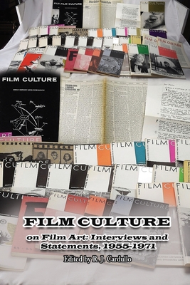 Film Culture on Film Art: Interviews and Statements, 1955-1971 - Cardullo, R J