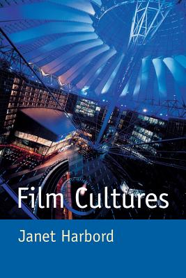 Film Cultures - Harbord, Janet, Dr.