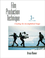 Film Production Technique - Mamer, Bruce