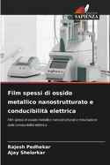 Film spessi di ossido metallico nanostrutturato e conducibilit? elettrica