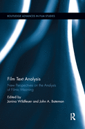 Film Text Analysis: New Perspectives on the Analysis of Filmic Meaning