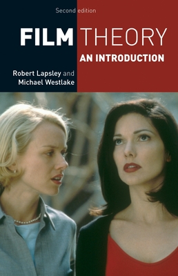 Film Theory: An Introduction - Lapsley, Robert, and Michael Westlake Ltd