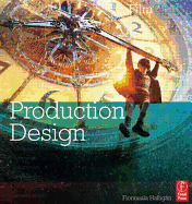 Filmcraft: Production Design