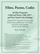 Films, Poems, Codes: 46 Film Proposals, Collected Poems 1968-2017, and New Torah Code Findings