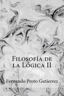 Filosofia de La Logica II: Critica de La Razon Fenomenologica