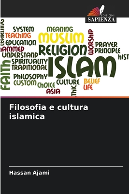 Filosofia e Cultura Isl?mica - Ajami, Hassan