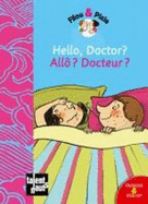 Filou & Pixie: Hello Doctor/Allo Docteur