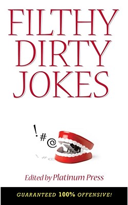 Filthy Dirty Jokes - Platinum Press (Editor)