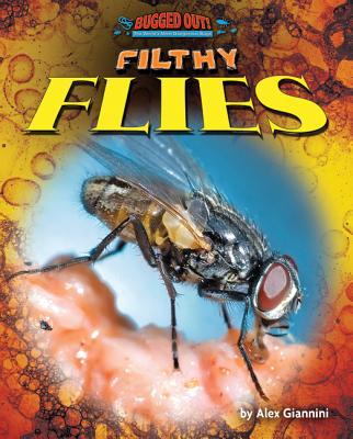 Filthy Flies - Giannini, Alex