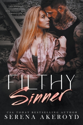 Filthy Sinner - Akeroyd, Serena