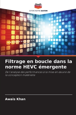 Filtrage en boucle dans la norme HEVC ?mergente - Khan, Awais