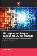 Filtragem em loop no padr?o HEVC emergente