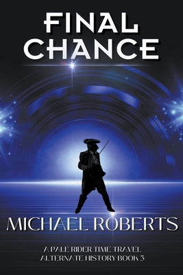 Final Chance - Roberts, Michael