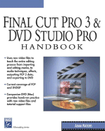 Final Cut Pro 3 & DVD Studio Pro Handbook