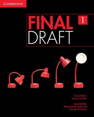 Final Draft Level 1 Student's Book with Online Writing Pack - Lambert, Jeanne (Consultant editor), and Bohlke, David, and Brinks Lockwood, Robyn