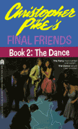 Final Friends #02: The Dance - Pike, Christopher