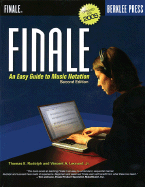 Finale: An Easy Guide to Music Notation - Second Edition