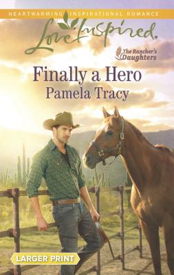 Finally a Hero - Tracy, Pamela