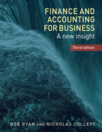 Finance and Accounting for Business: A New Insight, Third Edition