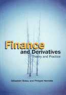 Finance and Derivatives: Theory and Practice