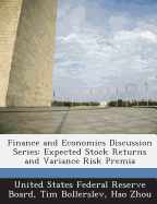 Finance and Economics Discussion Series: Expected Stock Returns and Variance Risk Premia