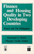 Finance and Housing Quality in Two Developing Countries: Korea and the Philippines