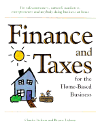 Finance & Taxes for the Home-Based Business