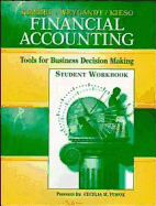 Financial Accounting, Student Workbook: Tools for Business Decision Making