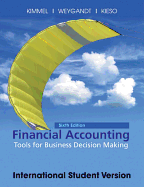 Financial Accounting: Tools for Business Decision Making International Student Version