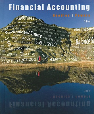 Financial Accounting - Needles, Belverd E, and Powers, Marian