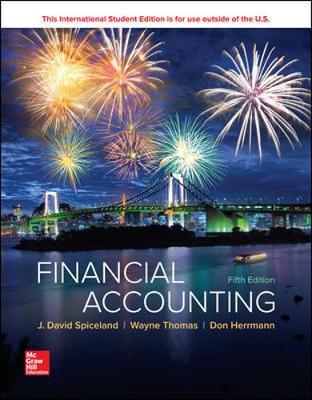 Financial Accounting - Spiceland, David, and Thomas, Wayne, and Herrmann, Don