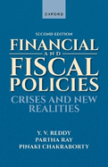 Financial and Fiscal Policies: Crises and New Realities